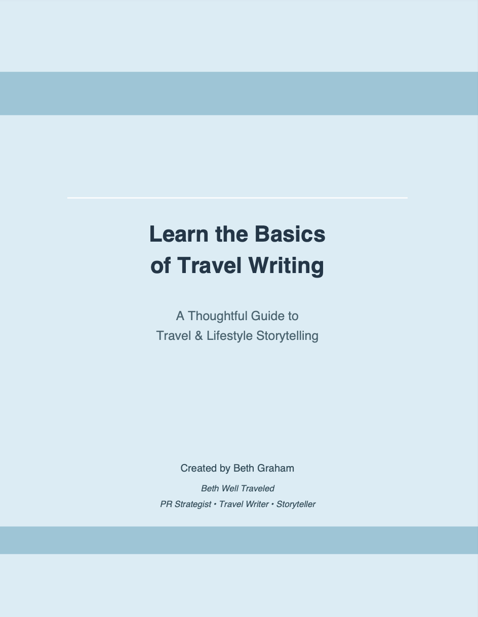 The Basics of Travel Writing: A Thoughtful Introduction to Travel Storytelling